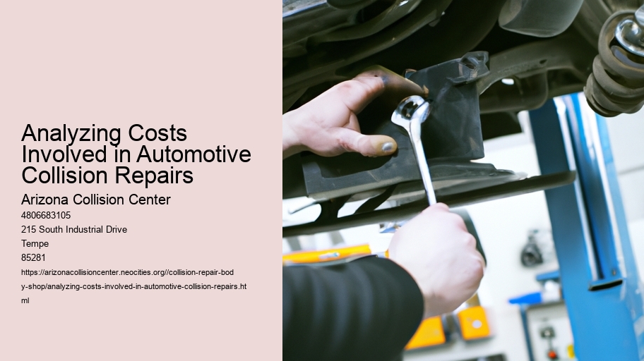 Analyzing Costs Involved in Automotive Collision Repairs